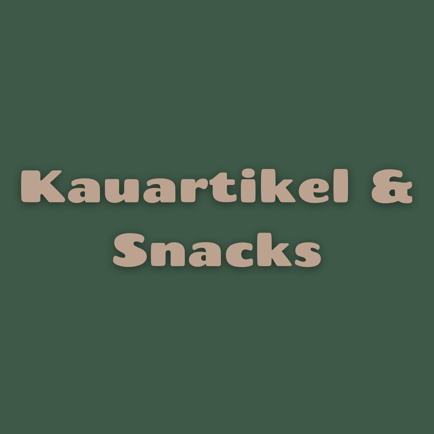 Kauartikel & Snacks