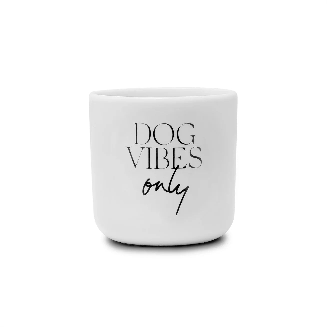 Lieblingspfote - Cup "DOG VIBES ONLY"